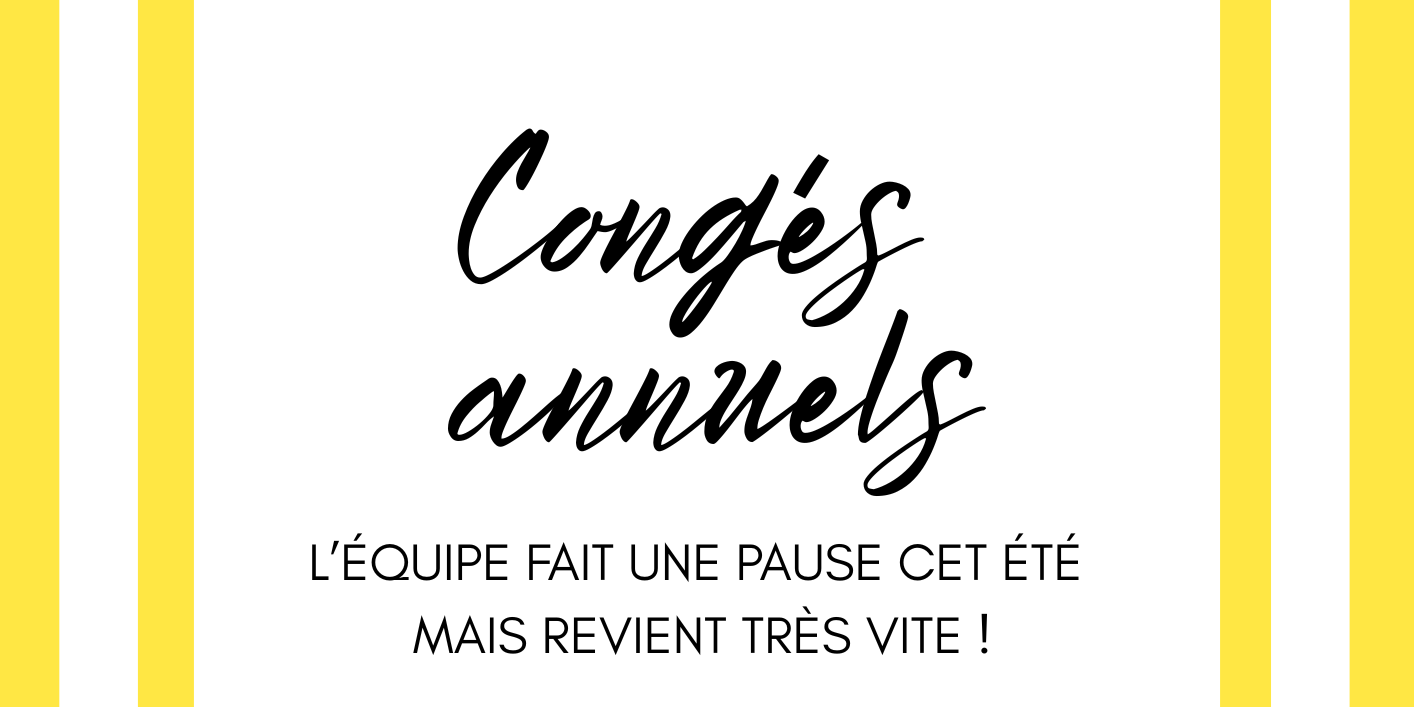 Flyer affiche annonce congés annuels fermeture été moderne classique élégant estival rayures jaune blanc